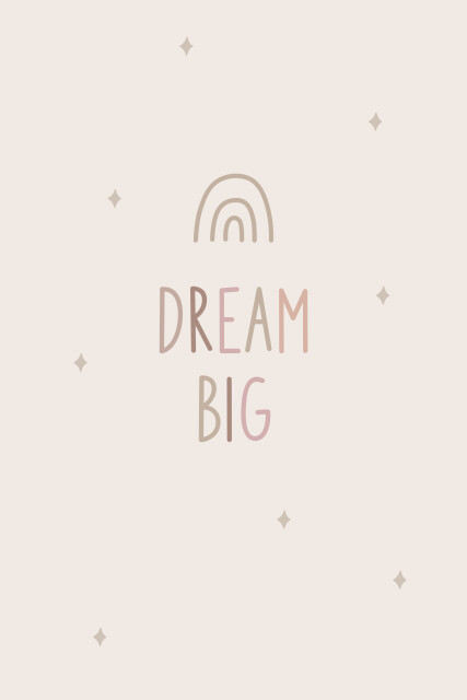 Dream Big