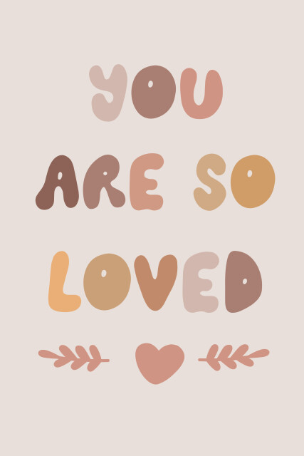 You Are So Loved pt 2